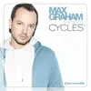 Max Graham presents Cycles 2 Full Continuous DJ Mix, Pt. 2
