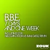 7 Days And One Week Niels van Gogh vs Sunloverz Remix