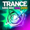 Trance Mini Mix 024 - 2010 Full Continuous Mix