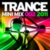 Trance Mini Mix 2011 - 002 Full Continuous Mix