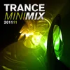 Trance Mini Mix 011 - 2011 Continuous Mix
