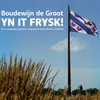 At De Reek Ut Dyn Kop Fuort Is (Als De Rook Om Je Hoofd Is Verdwenen)