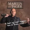 About 'k Laat Mij Niet Zeggen Hoe Ik Leven Moet Song