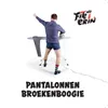 About PantalonnenBroekenBoogie Song
