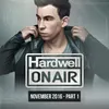 Hardwell On Air November 2016 Part 1 - Intro