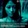 About Morning Star Orchestral Version Song
