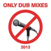 Leaving You Dub Mix