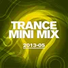 Trance Mini Mix 2013 - 05 Full Continuous Mix