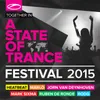 A State of Trance Festival 2015 Full Continuous Mix