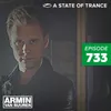 A State Of Trance (ASOT 733) Coming Up