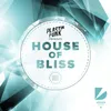 House Of Bliss Full Continuous Mix