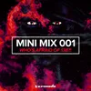 Who's Afraid Of 138 (Mini Mix 001) - Armada Music Full Continuous Mix