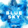 Blue Sky Jason Forté Remix