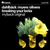 Breaking Your Locks Extended Mix