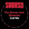 Call Me The Dronez Go Minimal Mix