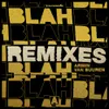 Blah Blah Blah Zany Remix