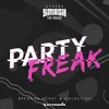 About Partyfreak Song