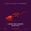 Love No More Fedde Le Grand Remix