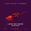 Love No More PBH &amp; Jack Shizzle Remix