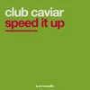 Speed It Up Extended Club Mix