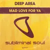 Mad Love For Ya Original Mix