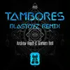 Tambores Blastoyz Remix