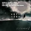 Fade Away With Me Key4050 Remix