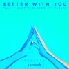 Better With You Saint Punk Remix