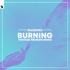 Burning Thomas Newson Extended Remix