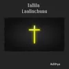 Tallila Laalinchunu