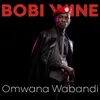 Omwana Wabandi Remix