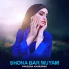 About Shona Bar Muyam Song