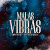 About Malas Vibras Song