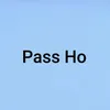 Pass Ho