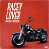 About Racey Lover Song