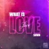 What Is Love