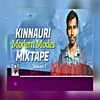 Kinnaur modern modes mixtape session 1