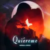 About Quieréme Song