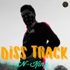 About Diss Track Song