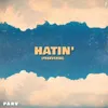 About Hatin' (Freeverse) Song