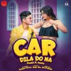 About Car Dila Do Na Song