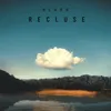 RECLUSE