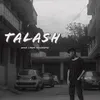 About TALASH Song