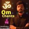 About Om Chanting Mantra (Vedic Chants Meditation Yoga Music) Song
