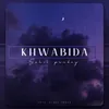 About Khwabida Song