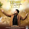 About Yeshu Nasriya Song