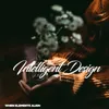 About Intelligent Design Song