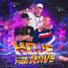 About Hoje Eu Vou Pra Rave Song