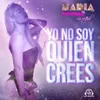 About Yo No Soy Quien Crees Song
