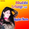 About Bhabhi Lahangi Wali Song